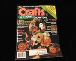 Crafts Magazine October 1988 13 Spooktaculat How-To’s - $10.00