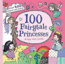 100 Fairytale Princesses:Design and Create [Spiral Bound]New Book. - £4.70 GBP
