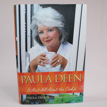 SIGNED By Paula Dean A Memoir  &quot;It Ain&#39;t All About The Cookin&quot; HC Book With DJ - £17.62 GBP
