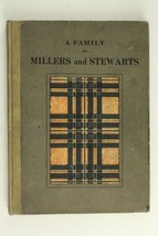 Antique Genealogy Book A Family of Millers &amp; Stewarts 1909 by Dr Robert ... - £40.85 GBP