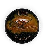 Wall Clock &quot;Life is a Gift&quot; - $34.99
