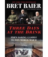 Three Days Ser.: Three Days at the Brink : FDR&#39;s Daring Gamble to Win Wo... - $327.89 MXN
