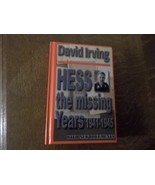 Hess: The Missing Years by David Irving HC 2010 - $55.55