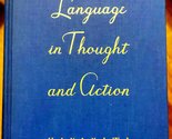 Language in Thought and Action [Hardcover] Hayakawa, S. I. - $9.79
