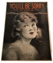 You&#39;ll Be Sorry that You Made Me Cry Vintage Sheet Music Song 1921 AVT F... - £17.29 GBP
