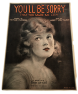 You&#39;ll Be Sorry that You Made Me Cry Vintage Sheet Music Song 1921 AVT F... - £17.30 GBP