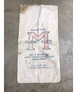 Vintage Selected M Brand Farm Seed /Feed Cloth Sack Peoria St Louis Atch... - £19.46 GBP