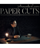 Paper Cuts Volume 1 by Armando Lucero - Trick - £52.82 GBP