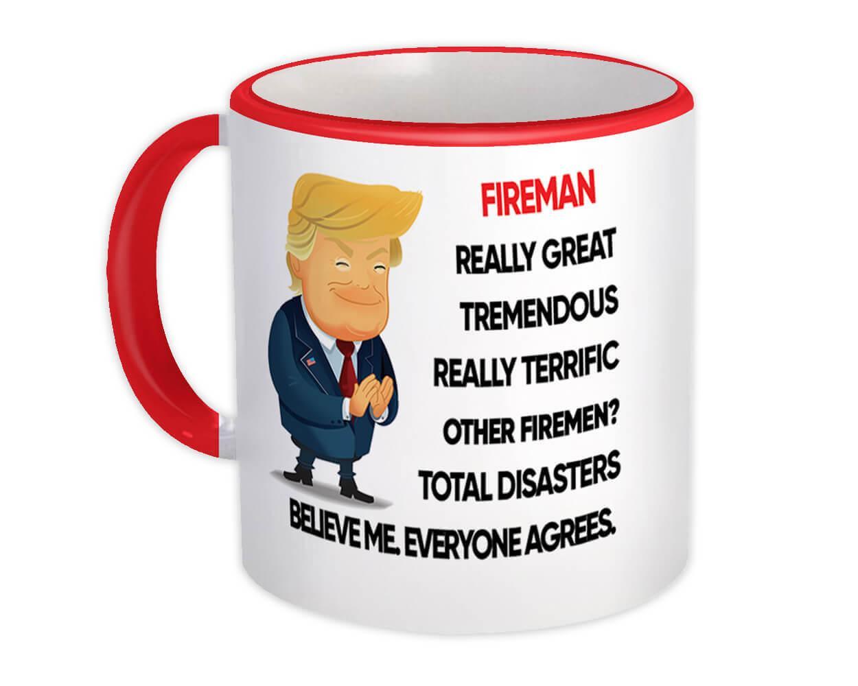 FIREMAN Fun Trump : Gift Mug Terrific Christmas Humor Coworker Office Birthday Item image 2