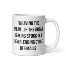 Funny Office Worker Living The Dream With Emails Coffee Mug - £15.71 GBP+