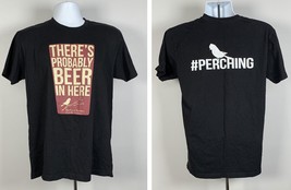 There&#39;s Probably Beer in Here Perch Brewery T Shirt Mens Medium Chandler Arizona - £17.07 GBP