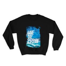 Ecolife Water Dolphins : Gift Sweatshirt Ecology Eco Friendly Ocean Preservation - $28.95