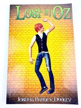Lost in Oz by Joshua Patrick Dudley, 2013 - 154 Pages - Publishing  byLulu - £9.28 GBP
