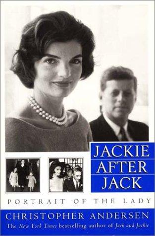  Jackie After Jack: Portrait of the Lady Christopher P. Andersen - $2.19
