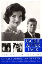  Jackie After Jack: Portrait of the Lady Christopher P. Andersen - £1.76 GBP