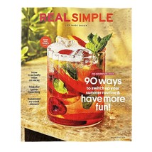 Real Simple Magazine July August 2024 Switch Up Your Summer Routine Recipes - £1.83 GBP