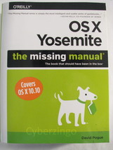 OSX Yosemite The Missing Manual David Pogue OReilly Apple Mac - $7.45