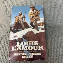 Hanging Woman Creek Western Paperback Book by Louis L&#39;Amour Bantam Books 1987 - £9.71 GBP