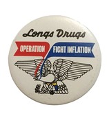 Vtg 1984 Pinback Button Long&#39;s Drugs Operation Fight Inflation 3&quot; D Bag 2 - $298.37 MXN