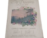 At Dawning I Love You by Charles Wakefield Cadman Sheet Music 1905 - $9.85