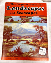 How Paint Landscapes and Seascapes Anton Gutknecht From Walter T Foster #180 - $4.95