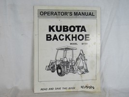 Kubota Backhoe Model BT751 Operators Manual - £10.91 GBP