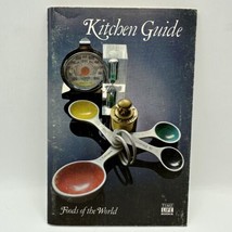 Kitchen Guide - Foods of the World - Time Life Books, 65 pages, Softcover - £9.42 GBP