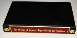 Origins of Popular Superstitions and Customs Knowlson, T. Sharper - £5.81 GBP