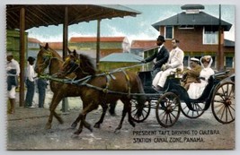 Panama President Taft Driving To Culebra Station Canal Zone Postcard B46 - £23.94 GBP