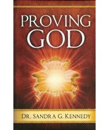 Proving God [Hardcover] Sandra G. Kennedy - £3.90 GBP