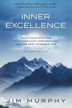 INNER EXCELLENCE: Train Your Mind for Extraordinary Performance and the ... - $18.10