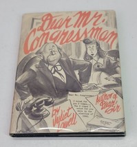 Dear Mr Congressman by Juliet Lowell HCDJ Book 1948 1st Edition VTG Political - £15.32 GBP