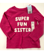 Cat &amp; Jack Girl&#39;s Hot Magenta Pink Super Fun Sister Long Sleeve T-Shirt ... - £9.61 GBP