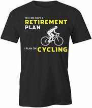 Retirement Plan Cycling T Shirt Tee Short-Sleeved Cotton Clothing Bike S1BSA55 - £14.38 GBP+