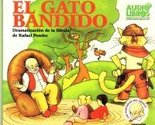 El Gato Bandido unknown author - $4.94