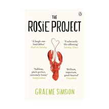 The Rosie Project: Don Tillman 1 Simsion, Graeme (Author) - $14.00