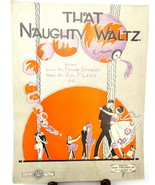 That Naughty Waltz Sheet Music Piano Voice 1920 Vintage Stanley Levy Van... - £11.78 GBP