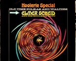 Hoolerie Special: Old Time Polkas And Waltzes [Vinyl] - £10.41 GBP