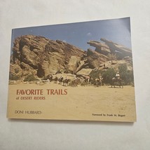 Favorite Trails of Desert Riders by Doni Hubbard 1991 First Edition/Printing - $12.98