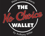 No Choice Wallet (Gimmick and Online Instructions) by Tony Miller and Ma... - £46.79 GBP