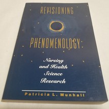 Revisioning Phenomenology Nursing and Health Science Research Patricia M... - £17.34 GBP