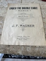 Under the Double Eagle JF Wagner Vintage Sheet Music 1924 - £7.43 GBP