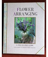 Flower Arranging: A Step-By-Step Guide  Susan Conder  Hard Cover - £6.71 GBP