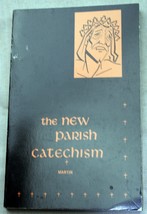 Rev Wm G Martin The New Parish Catechism 1986 Complete Course In Catholic Faith - £11.87 GBP