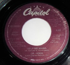 Dr. Hook 45 RPM Record - Help Me Mama / Sexy Eyes A4 - £3.11 GBP