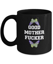 Rude Coffee Mug - Good Mother F..... - Funny Novelty 11oz Black Ceramic Tea Cup - £17.57 GBP