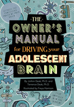 The Owner&#39;s Manual for Driving Your Adolescent Brain by JoAnn Deak - Very Good - £8.18 GBP