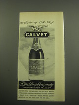 1960 Calvet Sparkling Burgundy Wine Advertisement - It&#39;s chic to say Cal-Vay - $14.99