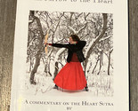 An Arrow to the Heart: A Commentary on the Heart Sutra - $4.88