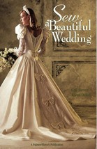 Sew a Beautiful Wedding by Gail Brown and Karen Dillon (1995, Paperback) - £7.19 GBP